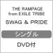 SWAG  PRIDE(DVD)/THE RAMPAGE from EXILE TRIBE[CD+DVD]ʼA