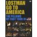 LOSTMAN GO TO AMERICA〜THE PILLOWS MY FOOT TOUR IN USA〜/the pillows[DVD]【返品種別A】