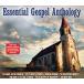 ESSENTIAL GOSPEL ANTHOLOGY[ зарубежная запись ]/VARIOUS[CD][ возвращенный товар вид другой A]