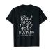 Blessed by God Spoiled by My Husband Protected by Both T-Shirt