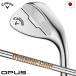  Callaway Opus Хромированный Wedge мужской правый для динамик Gold S200 2024 год модели Callaway OPUS CHROME Япония стандартный товар Япония модель 
