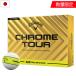 �L�����E�F�C CHROME TOUR 360�� YELLOW STRIPE �S���t�{�[�� 1�_�[�X 12���� 4�s�[�X �N�����c�A�[ Callaway �S���t 2025�N���f�� �S���t�{�[�� ���{���K�i