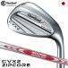  Cleveland Cleveland Golf CVX 2 ZIPCORE Wedge мужской правый для N.S.PRO MODUS3 TOUR115 steel вал Golf Club Япония стандартный товар 2024 год модели 