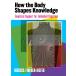 How the Body Shapes Knowledge: Empirical Support for Embodied Cognition