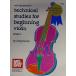 Technical Studies for Beginning Violin