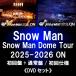 Snow Man Dome Tour 2025-2026 ON �@<�����+�ʏ��/����d�l>�@ [2�`��DVD�Z�b�g]