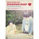 DIAMOND SNAP [DVD]
