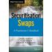 Securitisation Swaps: A Practitioner's Handbook (Wiley Finance)