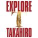 CD/EXILE TAKAHIRO/EXPLORE (3CD+3Blu-ray)