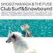 CD/ľʸ/CLUB SURF & SNOWBOUND