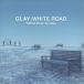 CD/GLAY/-Ballad Best Singles-WHITE ROAD