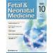 Fetal & Neonatal Medicine (Vol.12 No.2(202)