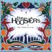 The HOOSIERS - The Trick To Life