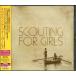 SCOUTING FOR GIRLS - Scouting for Girls