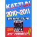KAT-TUN 2010~2011 новая жизнь KAT-TUN!