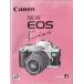 Canon Canon New EOS Kiss. использование инструкция оригинал версия ( прекрасный товар )