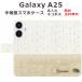 Galaxy A25 SC-53F SCG33 SM-A253Z ������ ��Ģ�� ����饯����A25 ��դ� �̲��ǥ����� ����ޥ���