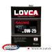 �G���W���I�C�� 0W-25 LOVCA RACING 0W-25 4L ���ꌸ���Z�p+�R���v���b�N�X�G�X�e���g�p 100�����w������ 0W-20 5W-20�w��Ԃɂ��E�� 0W25�@LR025-4