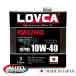 �G���W���I�C�� 10W-40 LOVCA RACING 10W-40 3L�� ���ʂ̂Ȃ��g���؂�3���b�^�[�o�� �G�X�e��PAO100�����w������ ���{�� ���u�J�@LR1040-3