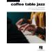 Coffee Table Jazz (Jazz Piano Solos, 62) Coffee Table Jazz   Jazz ¹͢