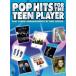 Pop Hits for the Teen Player (English Edition) Pop Hits for the T ¹͢