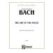 The Art of the Fugue: For Piano (Kalmus Edition) (English Edition ¹͢