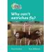 Level 3 - Why can't ostriches fly? (Paperback)