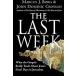 The Last Week: What the Gospels Really Teach about Jesus' Final Days in Jerusalem (Paperback)