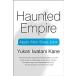 Haunted Empire: Apple After Steve Jobs (Paperback International)