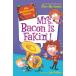 My Weirder-est School #6: Mrs. Bacon Is Fakin! (Paperback)