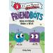 Friendbots: Blink and Block Make a Wish (Paperback)