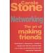 Networking: The Art of Making Friends (Paperback)