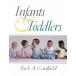 Infants and Toddlers (Paperback)