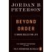 Beyond Order: 12 More Rules for Life (Paperback)