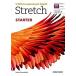 Stretch: Starter: Student's Book with Online Practice (Paperback + 1 Digital online)