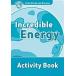 Oxford Read and Discover: Level 6: Incredible Energy Activity Book (Paperback)