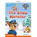 Reading Stars 2-1: PAW Patrol The Snow Monster (Paperback)