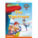 Reading Stars 3-7: PAW Patrol The Tightrope (Paperback)