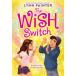 The Wish Switch (Paperback)