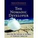 The Nomadic Developer: Surviving and Thriving in the World of Technology Consulting (Paperback)