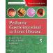 Pediatric Gastrointestinal and Liver Disease (Hardcover 5 UK)