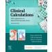 Clinical Calculations: With Applications to General and Specialty Areas (Paperback 9)