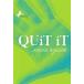 Quit It (Paperback Reprint)