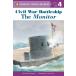 Civil War Battleship: The Monitor: The Monitor (Paperback)