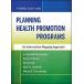 Planning Health Promotion Programs : An Intervention Mapping Approach (Hardcover 3 Rev ed)