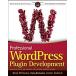 Professional Wordpress Plugin Development (Paperback)