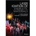 Laser Ignition of Energetic Materials (Hardcover)