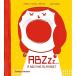 Abzzz... : A Bedtime Alphabet (Hardcover)