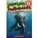 Surprising Swimmers (Scholastic Reader Level 2) (Paperback)