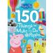 Peppa Pig 150 Things to Make and Do with Peppa (Peppa Pig) (Paperback)